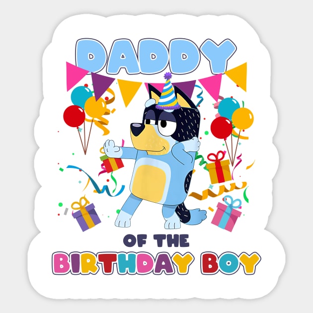 Bluey and Bingo dady happy birthday Sticker by Justine Nolanz